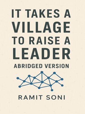 It Takes a Village to Raise a Leader- Abridged Version - Audiobook